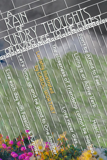 A Rain
          of Sundry Thoughts